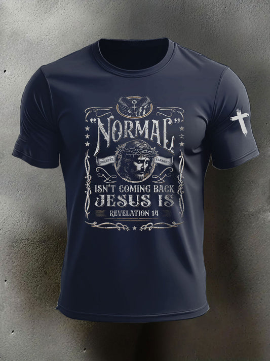 Men's Normal Isn't Coming Back To Us Jesus Is Printed Casual T-shirt