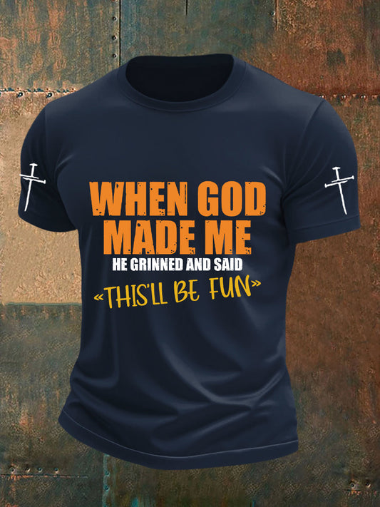 Men's Funny Christian When God Made Me Short Sleeve T-shirt