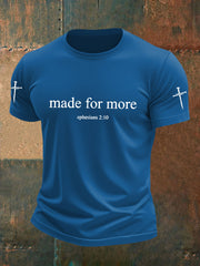 Men's Made for More Ephesians 2:10 Faith Cross Short Sleeve T-Shirt