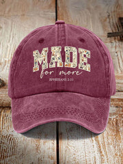 Unisex Made for More Ephesians 2:10  Print Hat