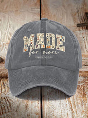 Unisex Made for More Ephesians 2:10  Print Hat