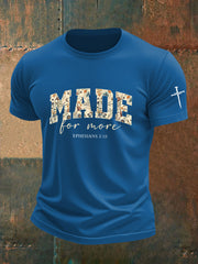 Men's Made for More Ephesians 2:10 Faith Cross Short Sleeve T-Shirt