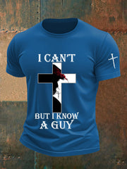 Men's I Can't But I Know A Guy Printed Casual T-shirt