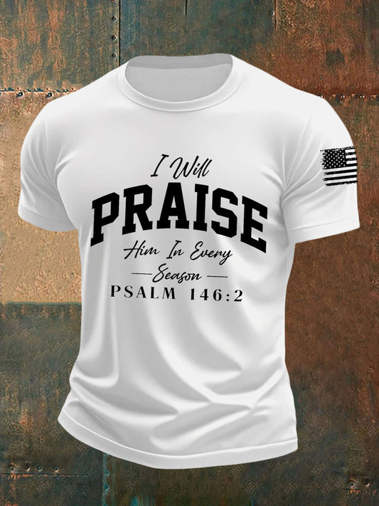 Men's I Will Praise Him In Every Season Short-sleeved T-shirt