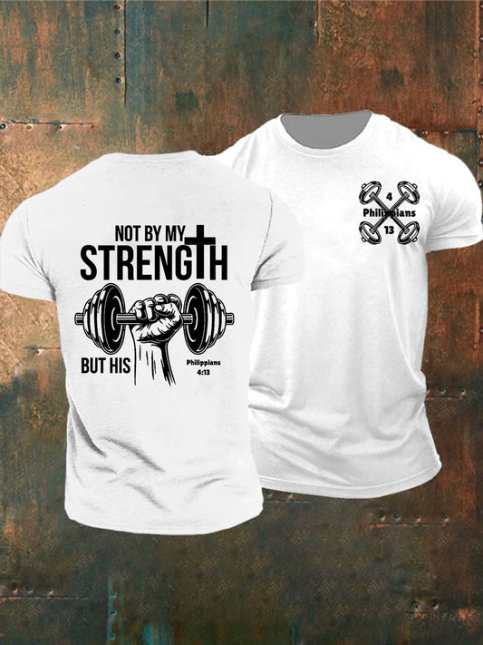 Men's Not By My Strength But His Short-sleeved T-shirt