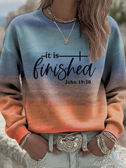 Women's It Is Finished Printed Casual Sweatshirt