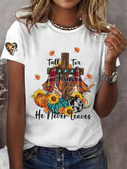 Women's Fall For Jesus, He Never Leaves Cross Short Sleeve T-Shirt
