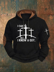Men's I Can't But I Know A Guy Printed Casual Hoodie