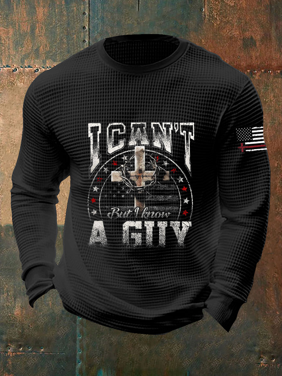 Men's I Can't But I Know A Guy Waffle Long Sleeve T-Shirt