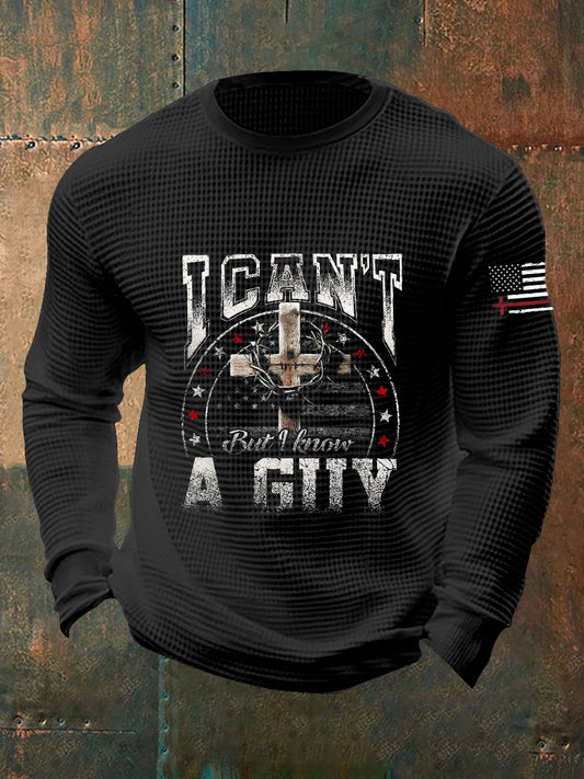 Men's I Can't But I Know A Guy Waffle Long Sleeve T-Shirt