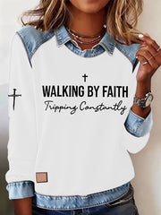 Women's Walking by Faith Tripping Constantly Cross Casual Sweatshirt