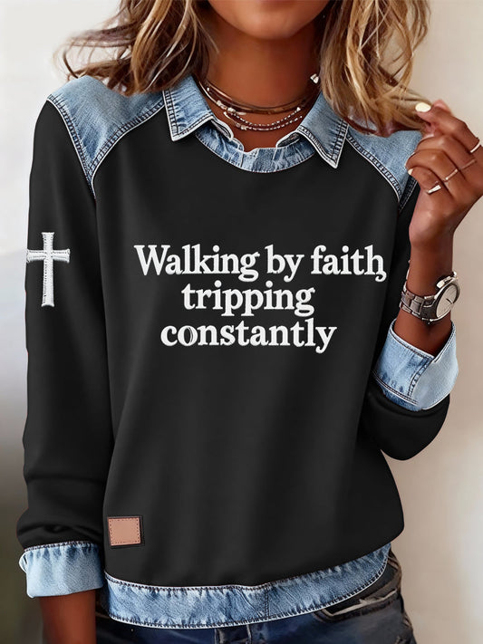 Women's Walking by Faith Tripping Constantly Cross Sweatshirt