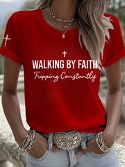 Women's Walking by Faith Tripping Constantly Cross Short Sleeve T-Shirt