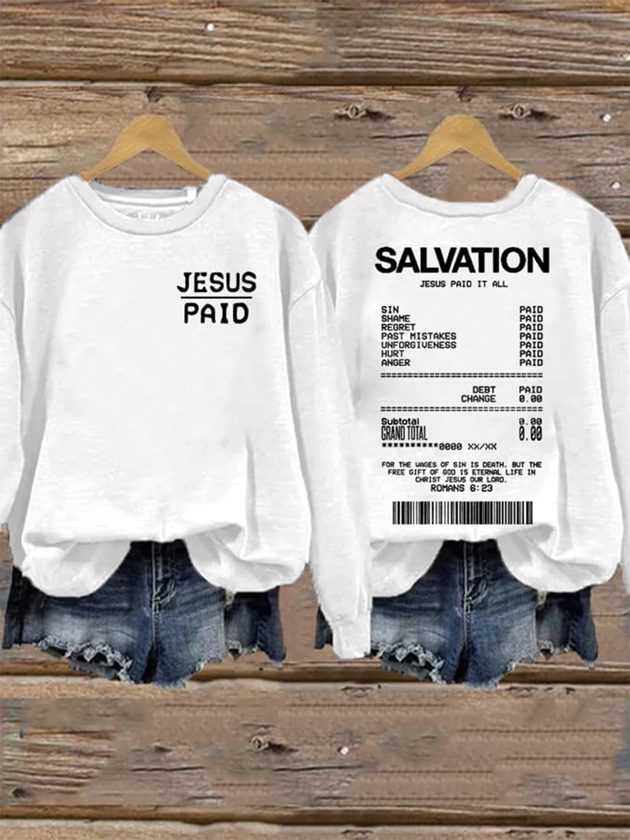 Women's Salvation Jesus Paid It All Faith Printed Sweatshirt