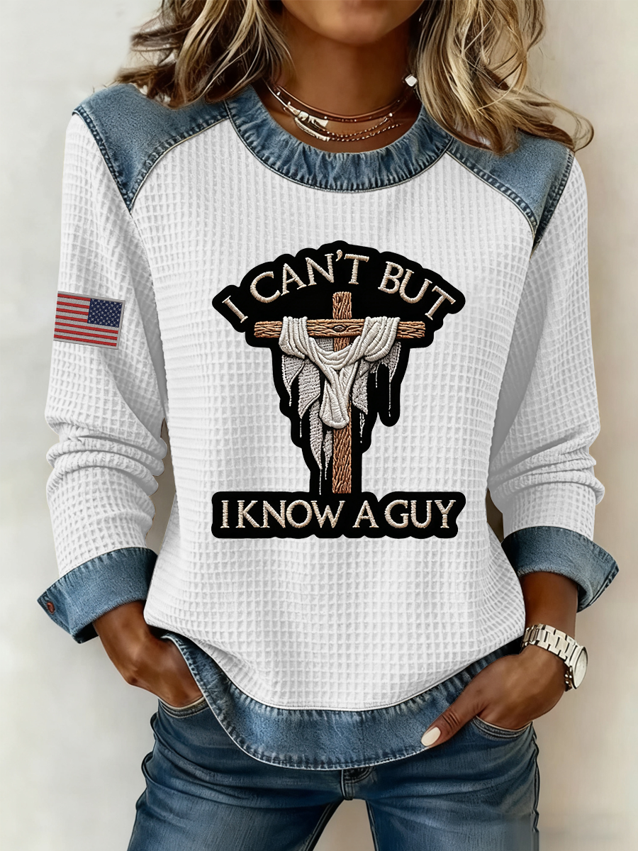 Women's I Can't But I Know A Guy Print Top