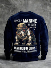 Men's Once A Marine By Duty Forever A Warrior Of Christ By Faith Printed Casual Sweatshirt