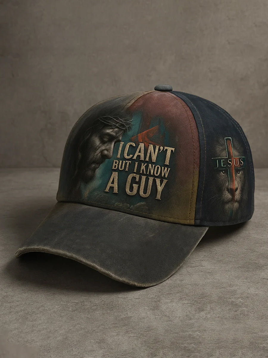 Unisex I Can't But I Know A Guy Jesus Print Hat