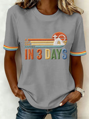 Women's A Lot Can Happen In 3 Days Embroidery Pattern T-Shirt