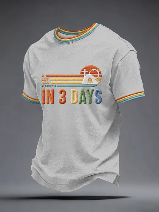 Men's A Lot Can Happen in 3 Days Embroidery Pattern T-Shirt