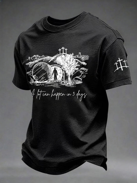 Men's 'A Lot Can Happen In Three Days' Printed Casual T-Shirt