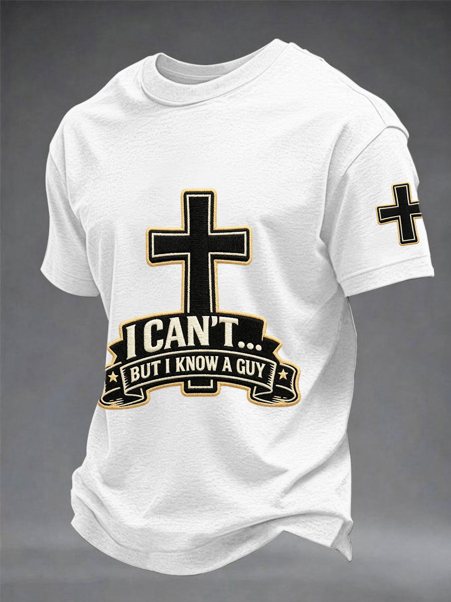 Men's I Can't But I Know A Guy Print Tee