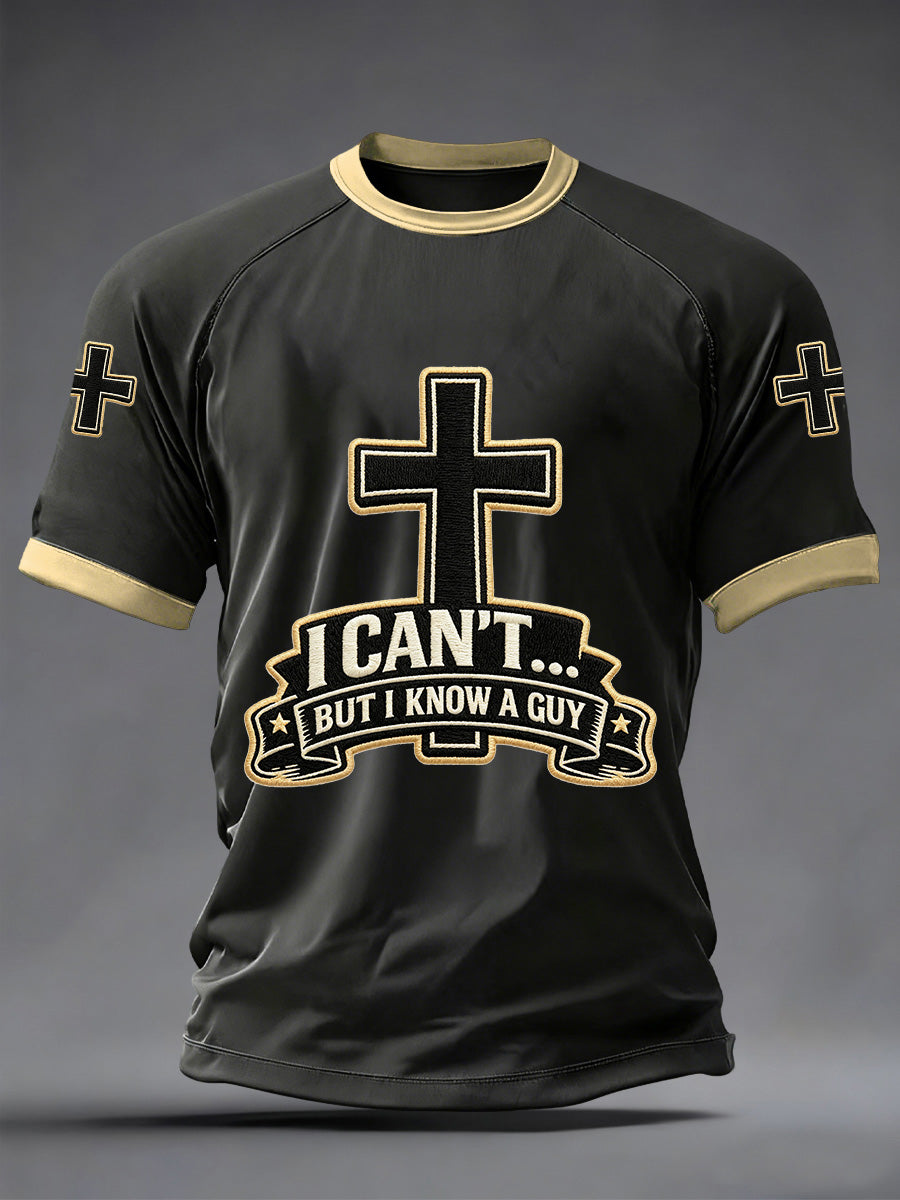Men's I Can't But I Know A Guy Print Tee