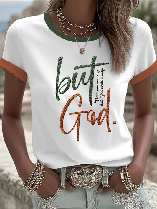 Women's "But God" Printed Casual T-Shirt