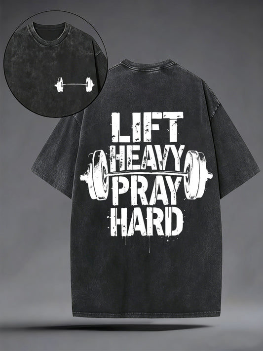 Men's Lift Heavy Pray Hard Christian Washed Tee
