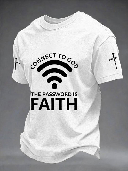 Men's Connect to God The Password Is Faith Print Tee