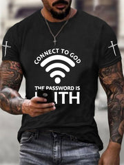 Men's Connect to God The Password Is Faith Print Tee