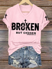 Women's Christian Cross Broken But Chosen Print V-Neck Tee