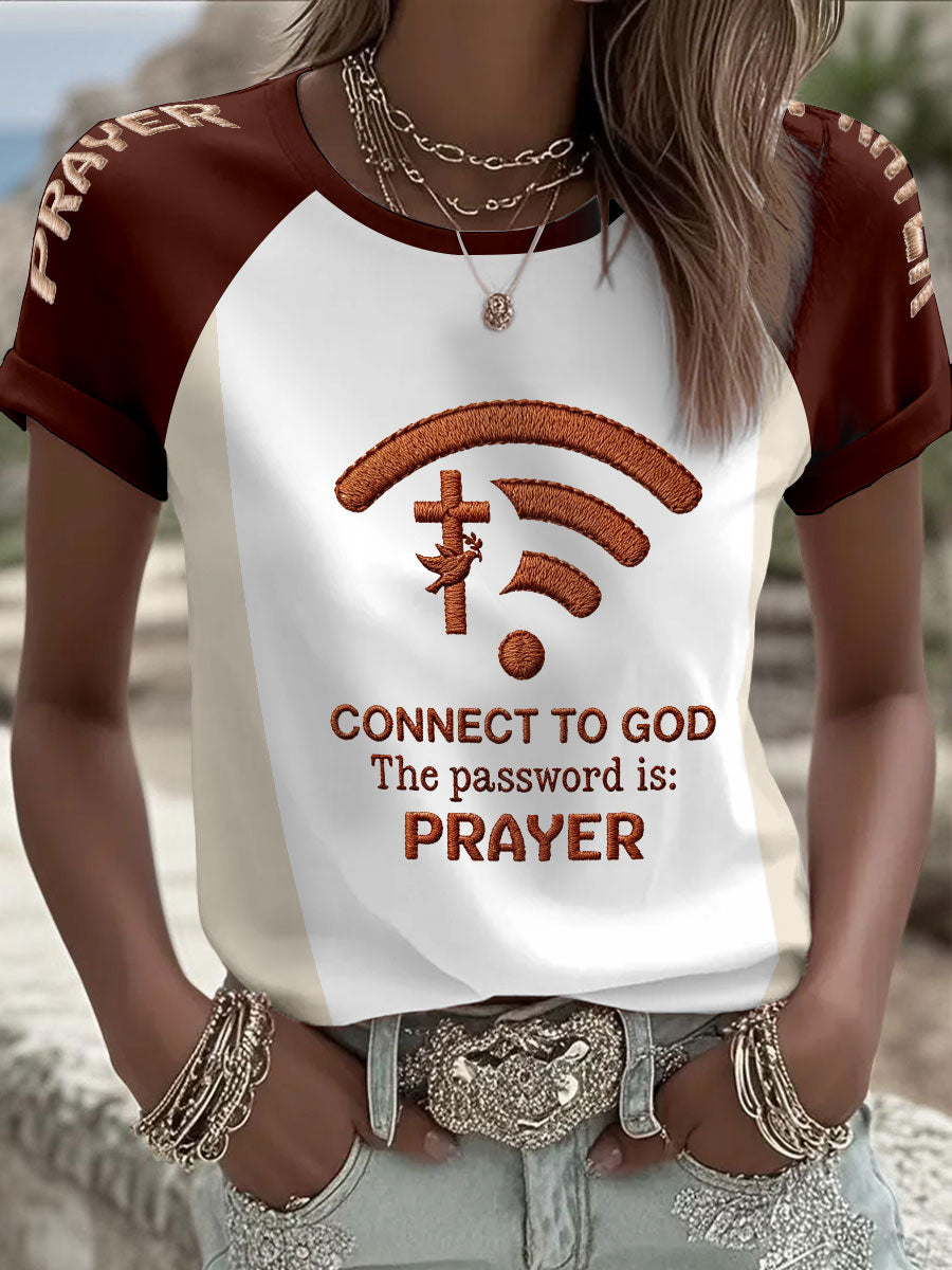 Women's "Connect To God,The Password IS Prayer" Print Casual round neck short sleeve T-shirt