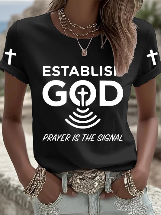Women's Prayer Is The Signal Print Tee