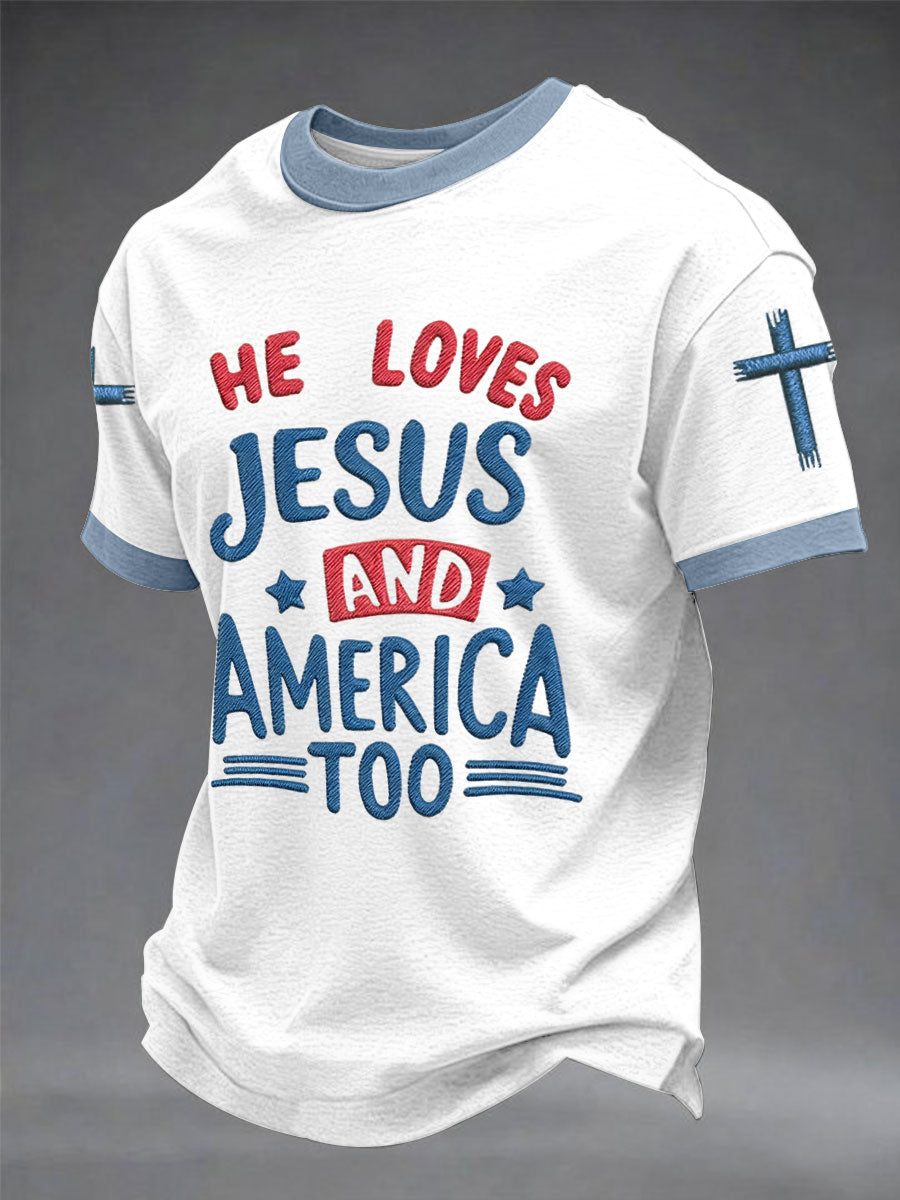 Men's"He Loves Jesus And Ameraca Too" Art Embroidery Print Unisex Casual T-shirt