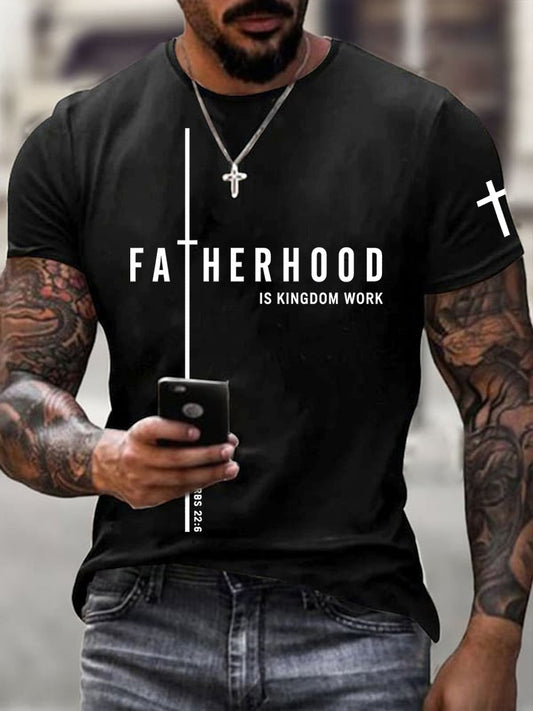 Men's Fatherhood is Kingdom Work Print T-Shirt