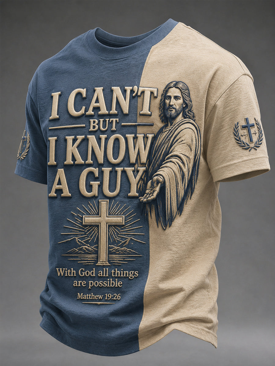 Men's I Can't But I Know A Guy Print Casual Tee