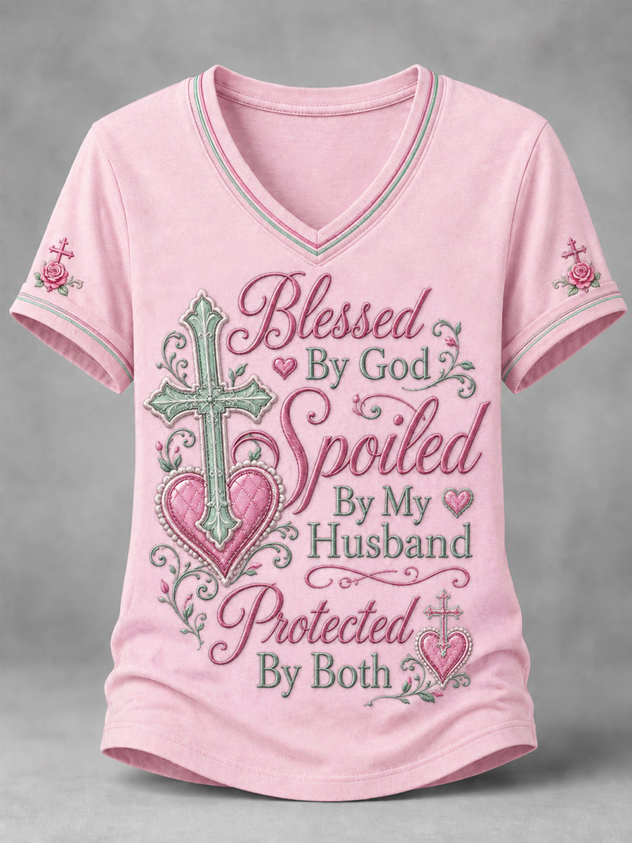 Women's Blessed By God Spoiled By My Husband Protected By Both Cross Print Casual V-Neck Tee