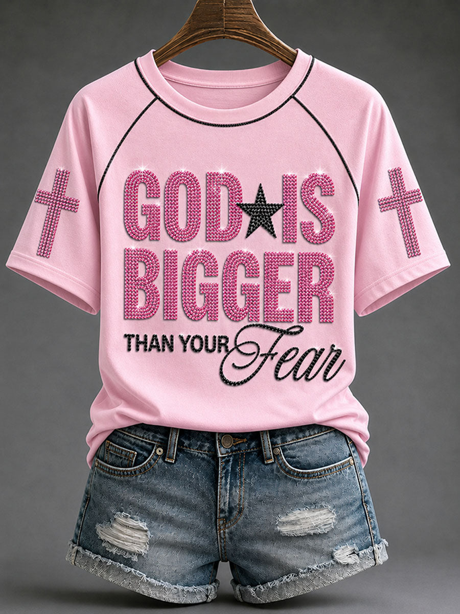 Women's “God Is Bigger Than Your Fear"Faith Print Casual T-shirt