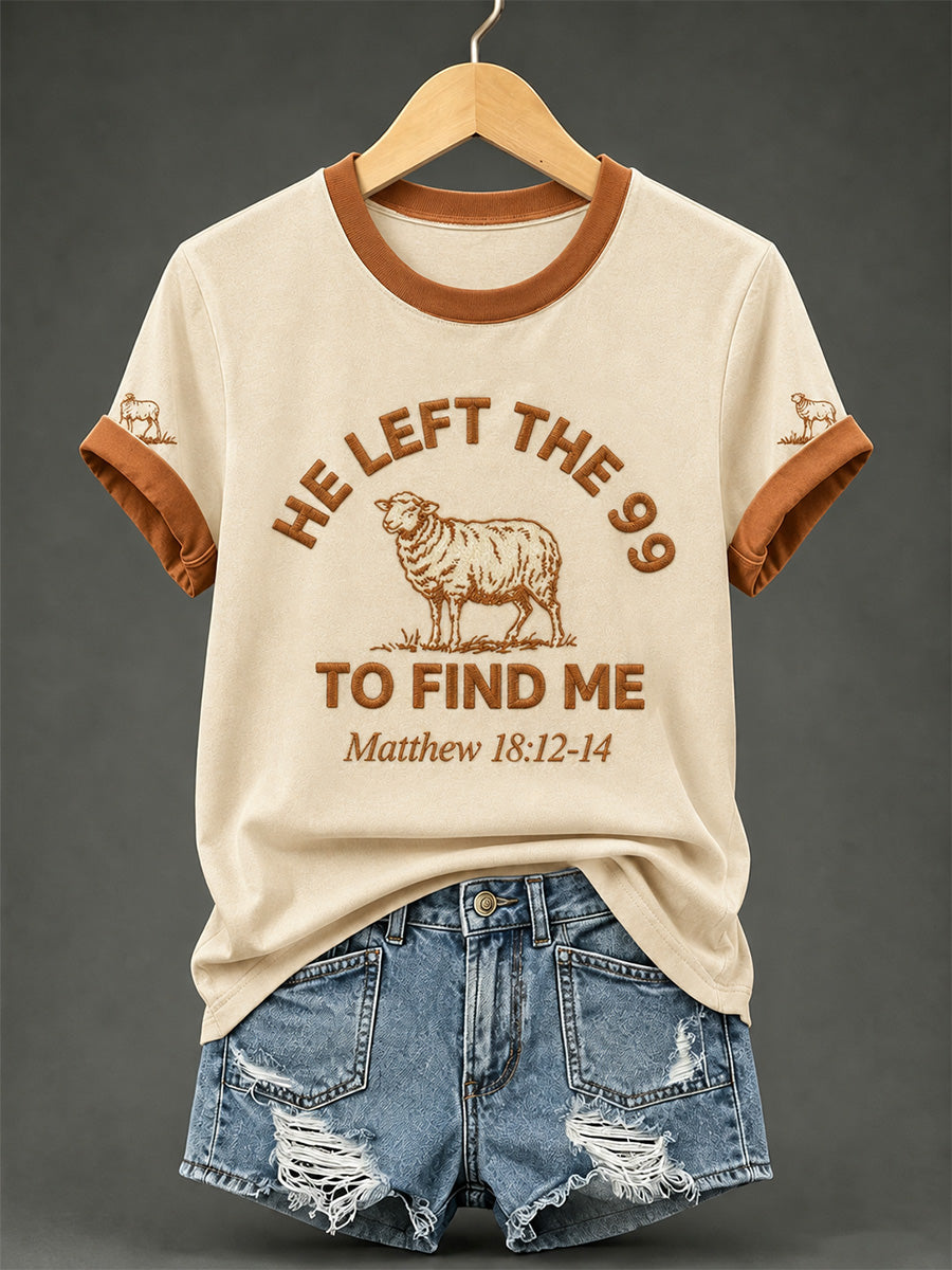 Women's Christian He Left The 99 To Find Me Print Casual Tee