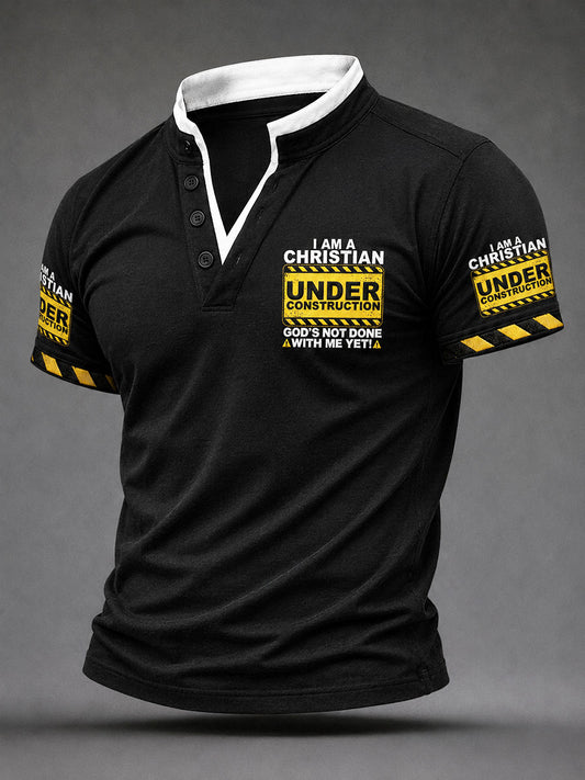 Men's“ I'm A Christain Under Construction God's Not Done With Me Yet ”Print Casual Unisex T-shirt