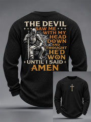 Men's The Devil Saw Me With My Head Down Thought He'd Won Until I Said Amen Print Waffle Long Sleeve T-Shirt