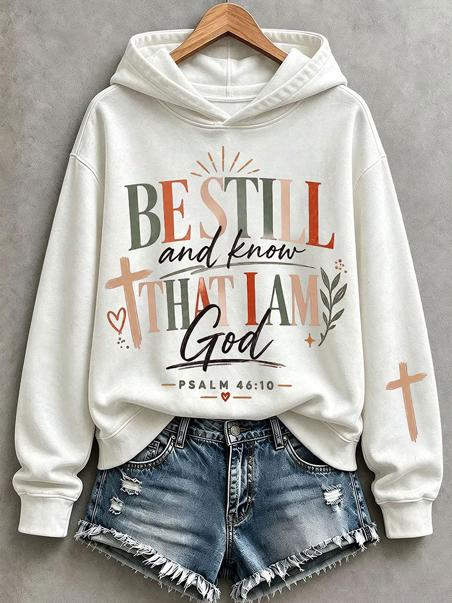 Women's Be Still And Know That I Am God Hoodie