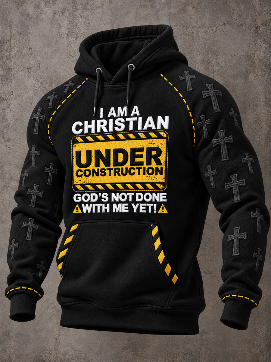 Men's“ I'm A Christain Under Construction God's Not Done With Me Yet ”Print Casual Raglan Hoodie
