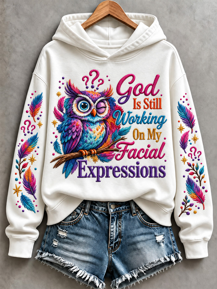 Women's God Is Still Working On My Facial Expressions Print Sweatshirt