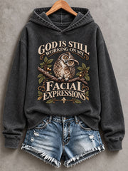 Women's 'God is Still Working On My Facial Expressions' Printed Casual Hoodie